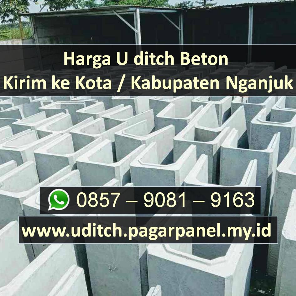 Harga u ditch beton kirim ke Nganjuk 2021